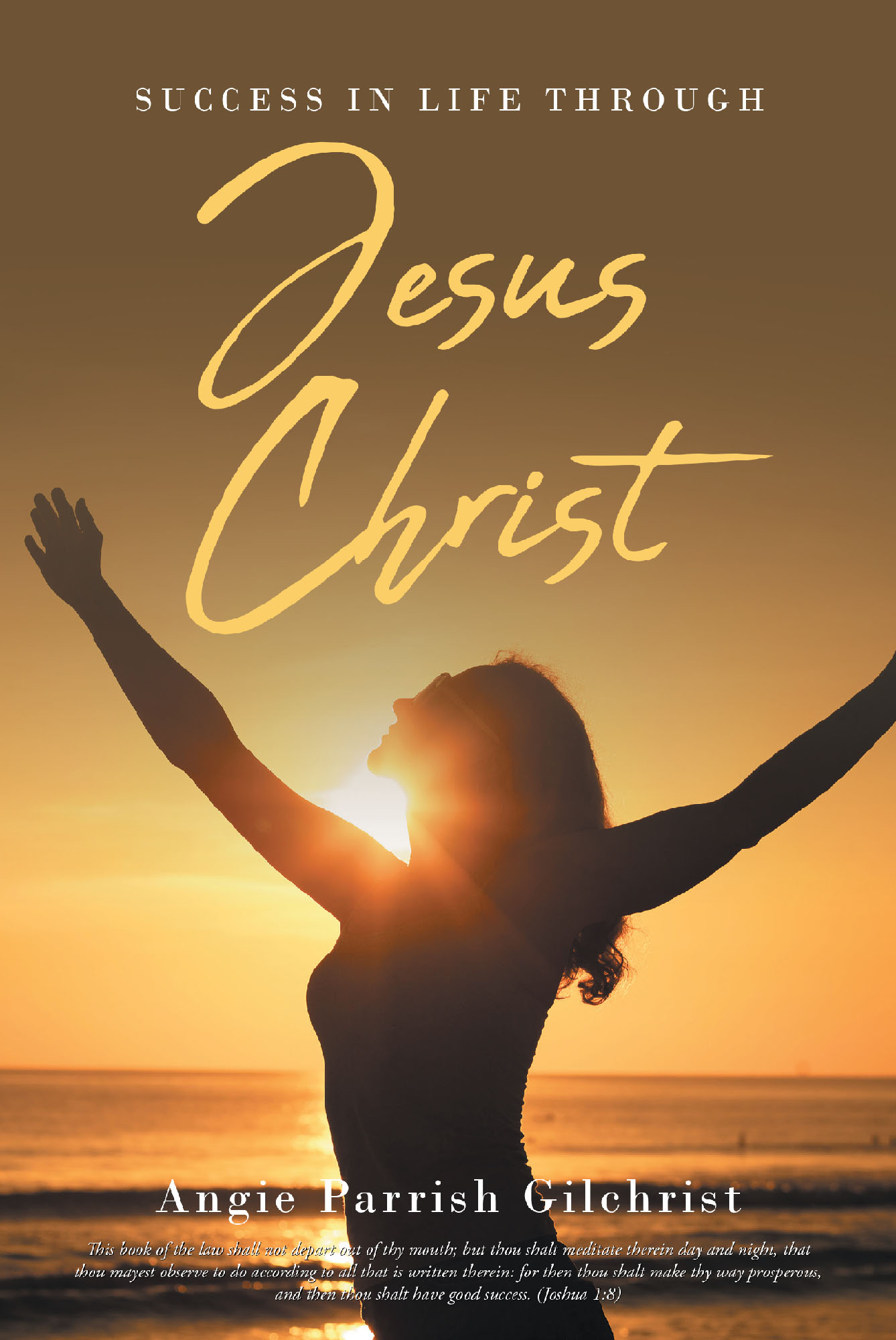 Success in Life Through Jesus Christ Cover Image