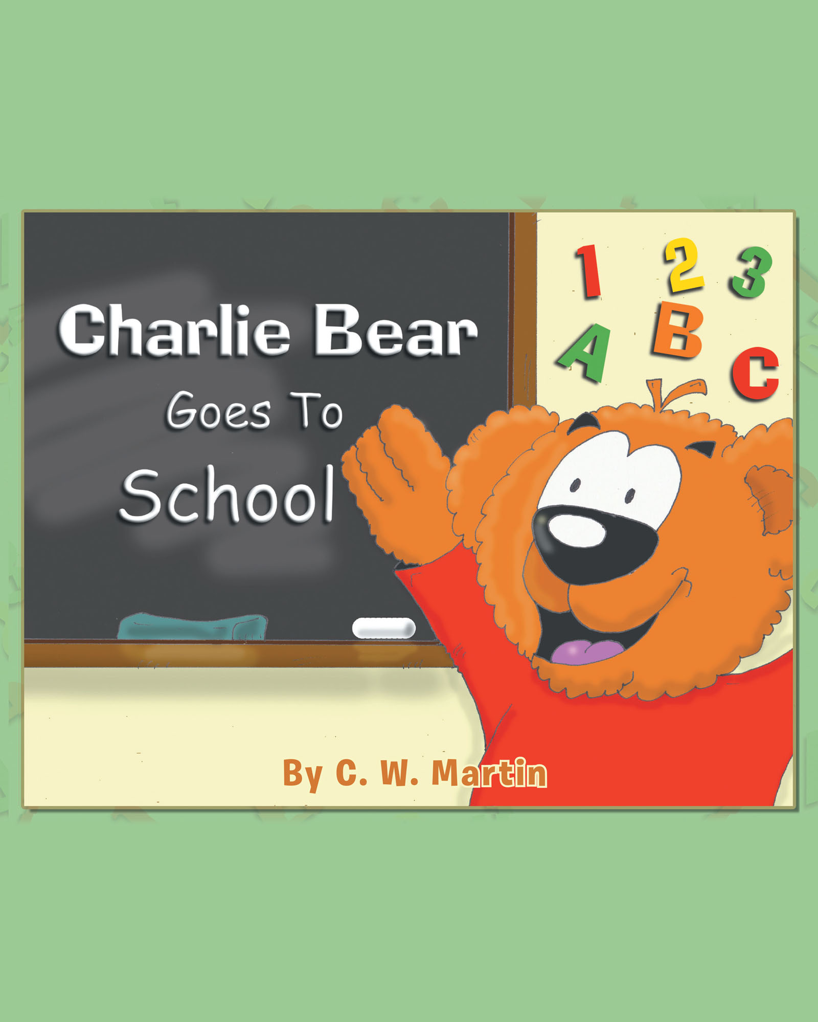 Charlie Bear Goes To School Cover Image