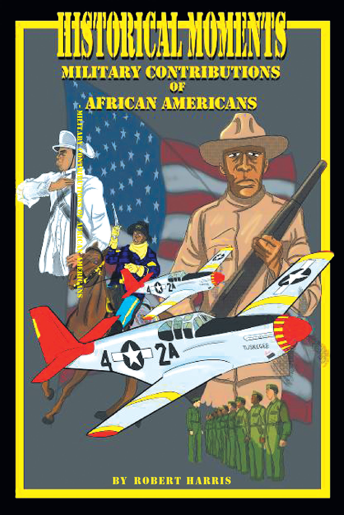 Historical Moments: Military Contributions of African Americans Cover Image