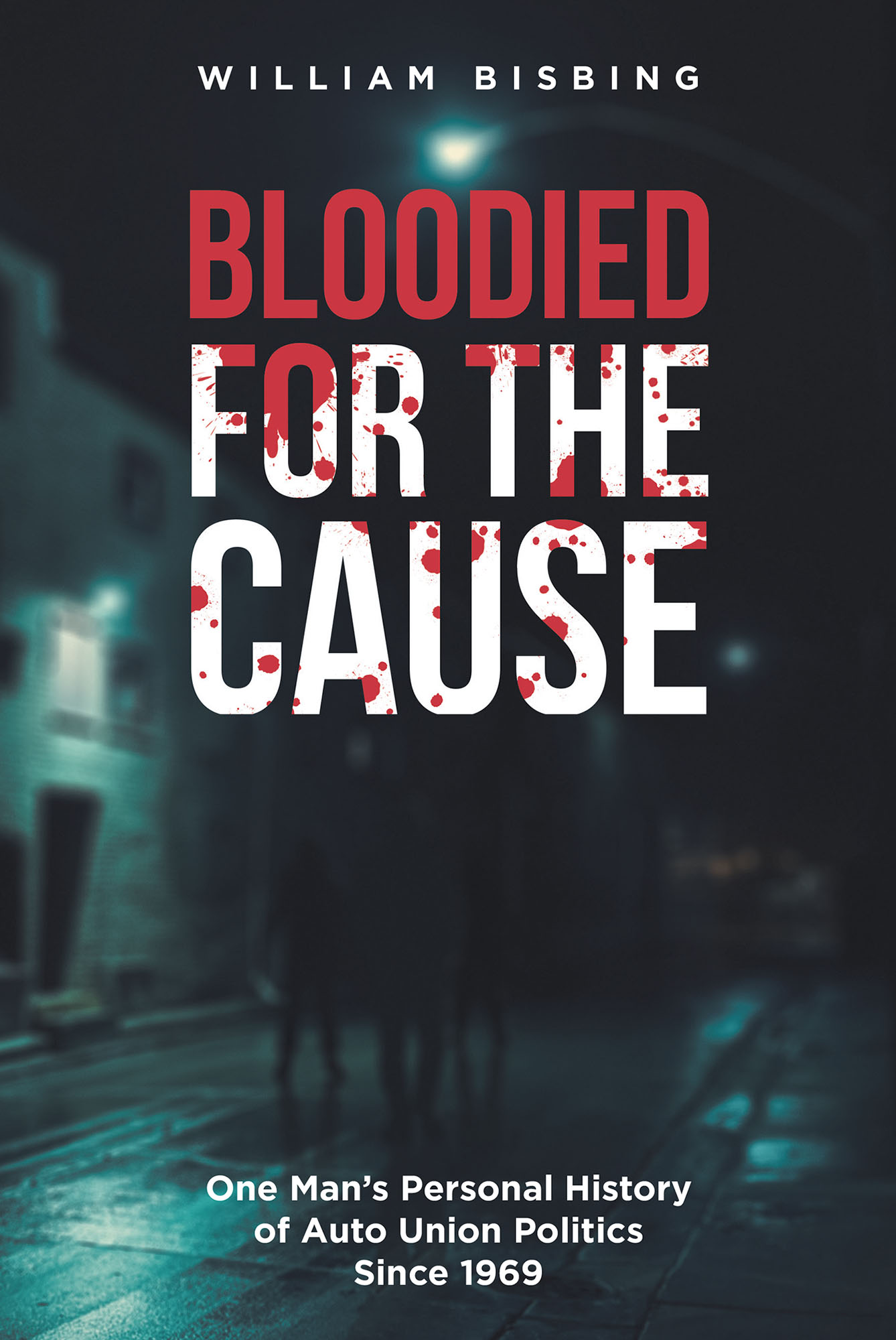 Bloodied for the Cause Cover Image